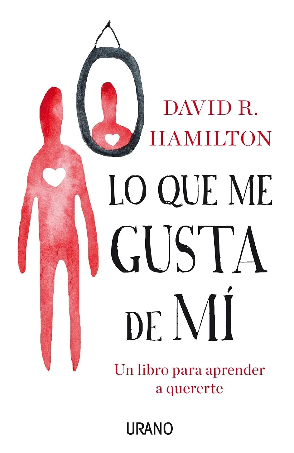 Lo que me gusta de mí: Un libro para aprender a quererte